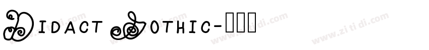 Didact Gothic字体转换